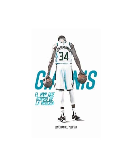 Libro Giannis Antetokounmpo, el MVP que surgió de la miseria