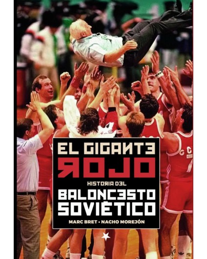 Libro El Gigante Rojo. Historia del Baloncesto Soviético